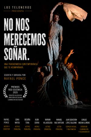 No Nos Merecemos Soñar poster