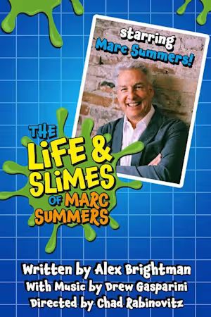 The Life and Slimes of Marc Summers poster