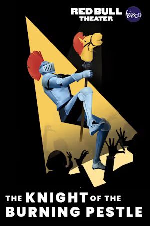 The Knight of the Burning Pestle poster