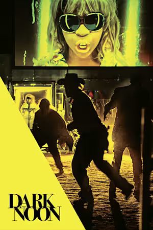 Dark Noon poster