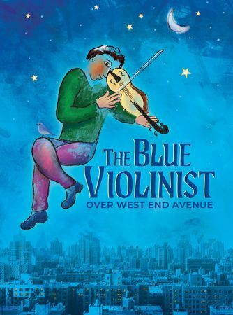 The Blue Violinist Over West End Avenue poster