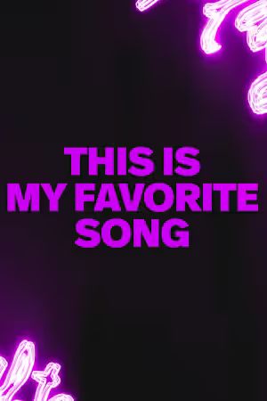 This Is My Favorite Song poster