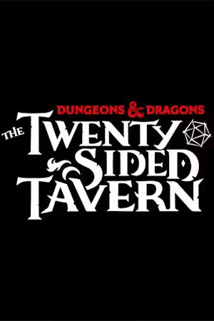 Dungeons & Dragons: The Twenty-Sided Tavern poster