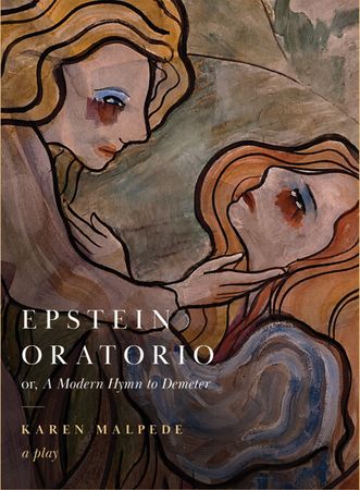 Epstein Oratorio or, A Modern Hymn to Demeter poster