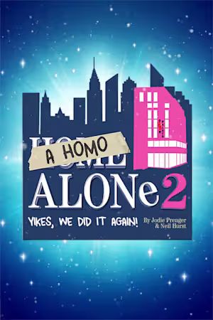 A Homo Alone 2: Yikes, We Did It Again! poster