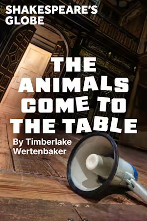 The Animals Come to the Table poster