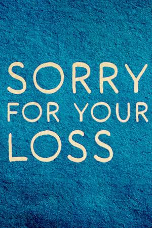 Sorry for Your Loss poster