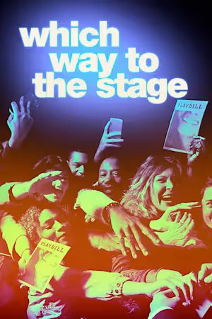Which Way to the Stage poster