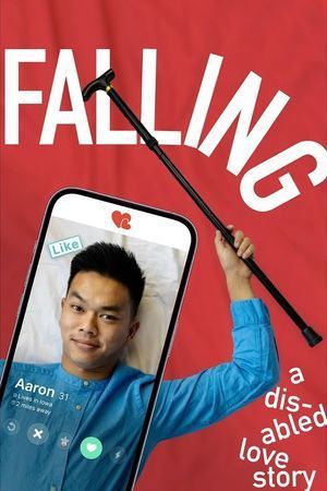 Falling: a disabled love story poster