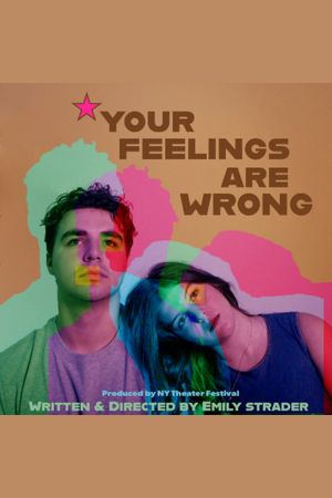 Your Feelings Are Wrong poster