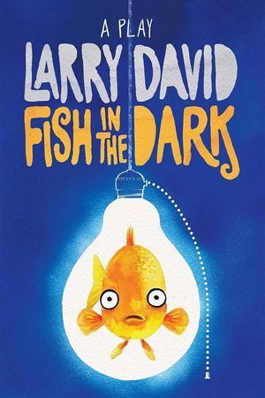 Fish in the Dark poster