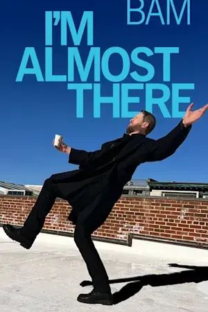 I'm Almost There poster