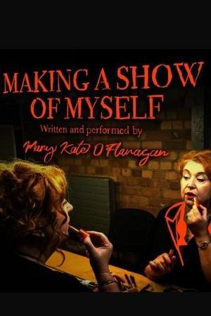 Making a Show of Myself poster