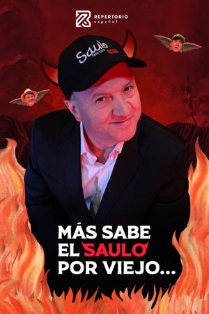 Más sabe el saulo por viejo… poster