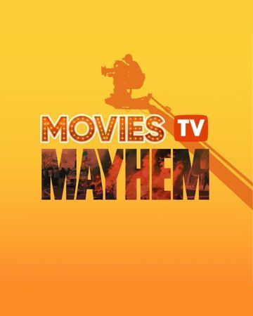 Movies TV Mayhem poster