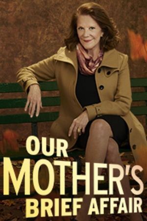 Our Mother's Brief Affair