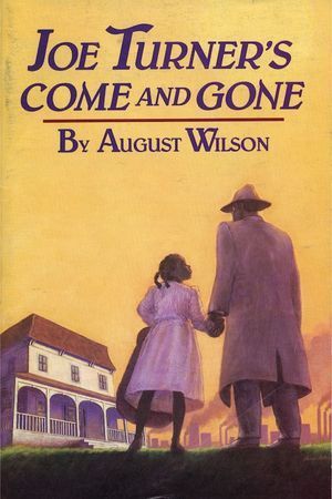 Joe Turner's Come and Gone poster
