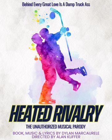 Heated Rivalry: The Unauthorized Musical Parody poster