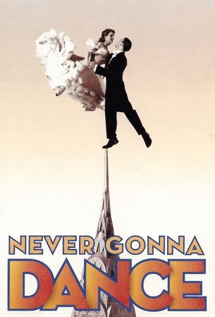Never Gonna Dance poster