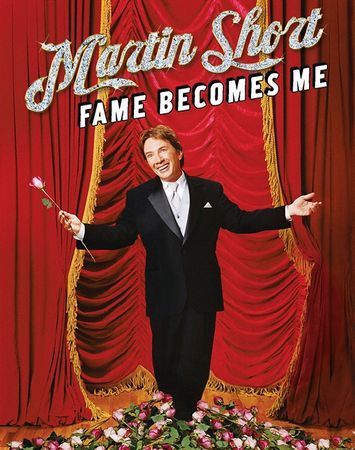 Martin Short: Fame Becomes Me poster