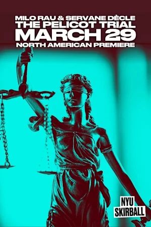Milo Rau & Servane Dècle: The Pelicot Trial poster