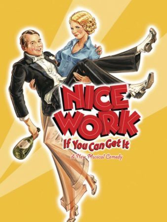 Nice Work If You Can Get It poster