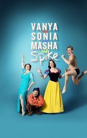 Vanya and Sonia and Masha and Spike poster