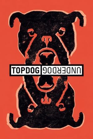 Topdog / Underdog poster