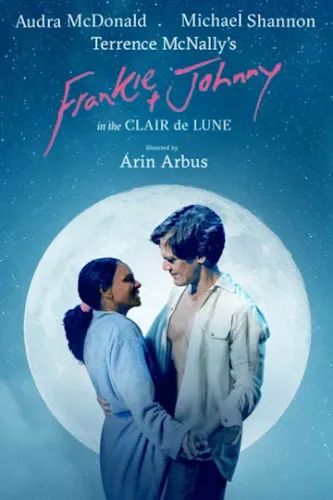 Frankie and Johnny in the Clair de Lune poster