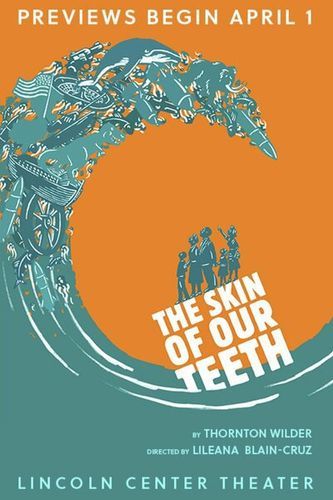 The Skin of Our Teeth poster