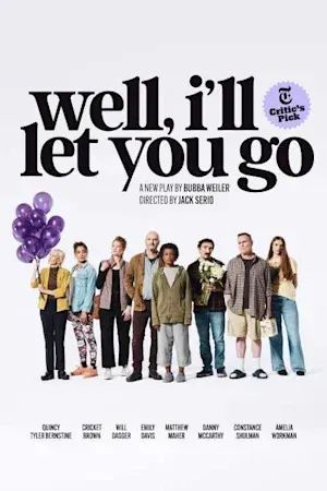 Well, I'll Let You Go poster