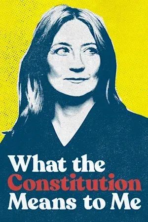 What the Constitution Means to Me poster