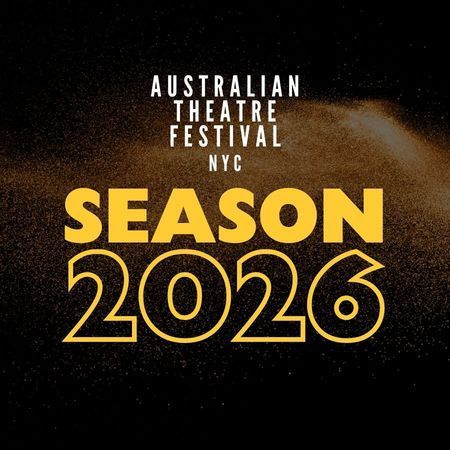 Australian Theatre Festival NYC 2026