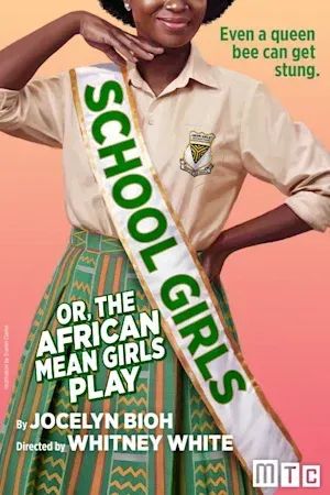 School Girls; Or, The African Mean Girls Play