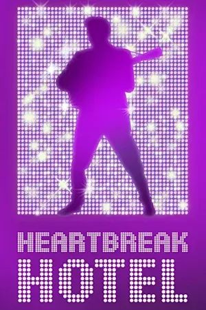Heartbreak Hotel poster