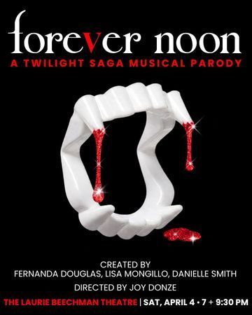 Forever Noon: A Twilight Saga Musical Parody poster