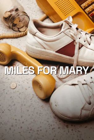 Miles for Mary poster