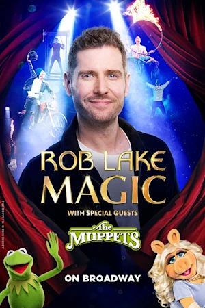Rob Lake: Magic with Special Guests The Muppets