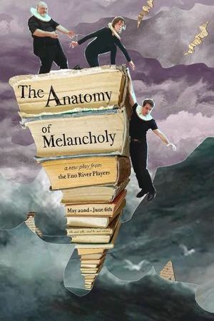 The Anatomy of Melancholy poster