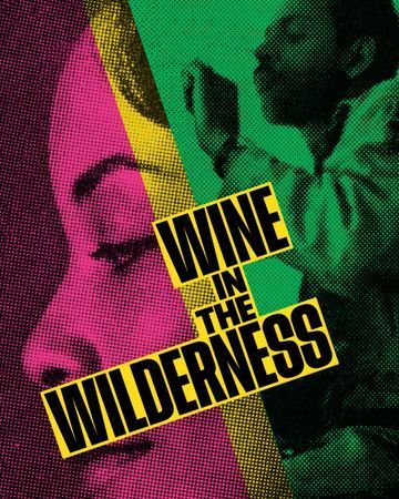 Wine in the Wilderness poster