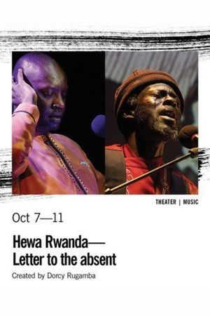 Hewa Rwanda - Letter to the absent