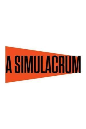 A Simulacrum poster