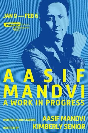 Aasif Mandvi: A Work in Progress poster