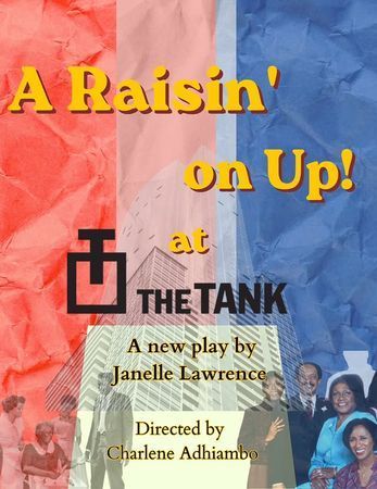 A Raisin' on Up