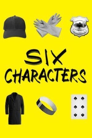 Six Characters poster