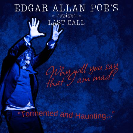 Edgar A. Poe's Last Call