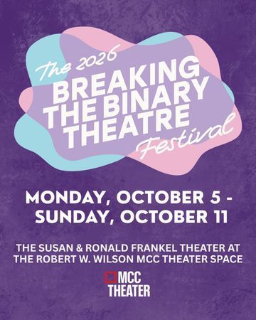 Breaking the Binary Theatre Festival poster