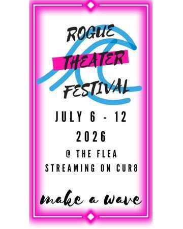 Rogue Theater Festival 2026