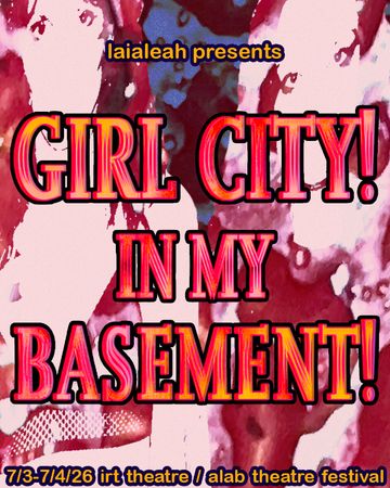 GIRL CITY! IN MY BASEMENT! poster