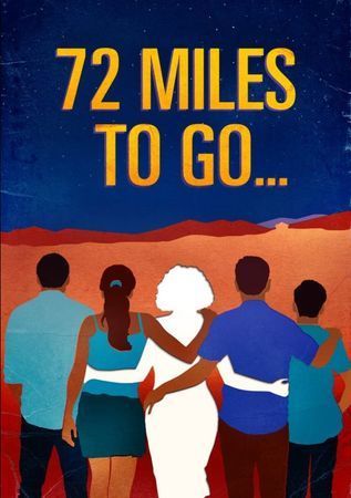 72 Miles to Go... poster